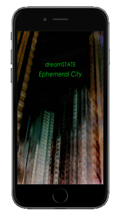 Screen shot from dreamSTATE - Ephemeral City