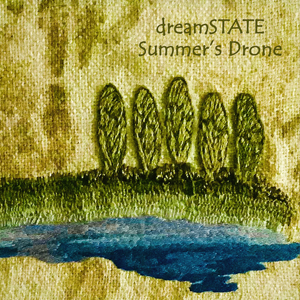 dreamSTATE - "Summer's Drone" cover image